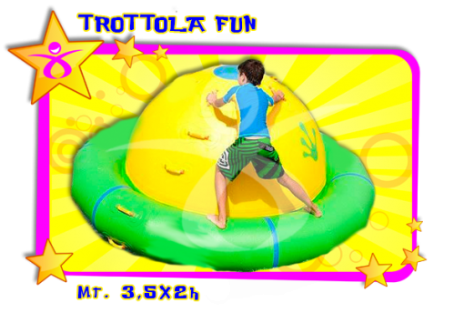 TROTTOLA FUN